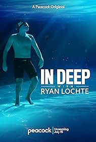 watch-In Deep with Ryan Lochte (2020)