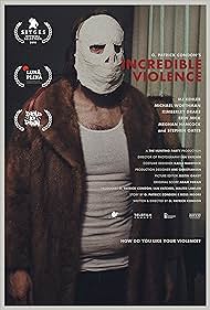 Incredible Violence (2019) watch-Incredible Violence (2019)