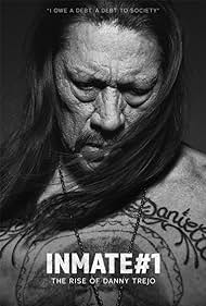 Inmate #1: The Rise of Danny Trejo (2020) watch-Inmate #1: The Rise of Danny Trejo (2020)