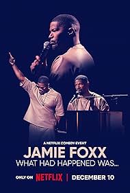 Jamie Foxx: What Had Happened Was... (2024) watch-Jamie Foxx: What Had Happened Was... (2024)