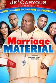 Je'Caryous Johnson's Marriage Material (2013) watch-Je'Caryous Johnson's Marriage Material (2013)