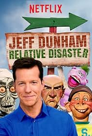 watch-Jeff Dunham: Relative Disaster (2017)