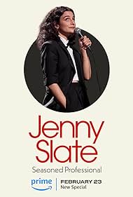 Jenny Slate: Seasoned Professional (2024) watch-Jenny Slate: Seasoned Professional (2024)