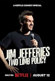 Jim Jefferies: Two Limb Policy (2025) watch-Jim Jefferies: Two Limb Policy (2025)