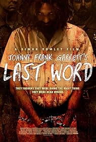 Johnny Frank Garrett's Last Word (2017) watch-Johnny Frank Garrett's Last Word (2017)