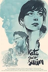 Kate Can't Swim (2017) watch-Kate Can't Swim (2017)