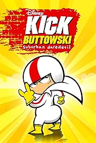 Kick Buttowski: Suburban Daredevil (2010) watch-Kick Buttowski: Suburban Daredevil (2010)