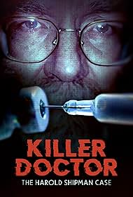 Killer Doctor: The Harold Shipman Case watch-Killer Doctor: The Harold Shipman Case