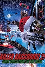 Killer Raccoons! 2! Dark Christmas in the Dark! (2020) watch-Killer Raccoons! 2! Dark Christmas in the Dark! (2020)
