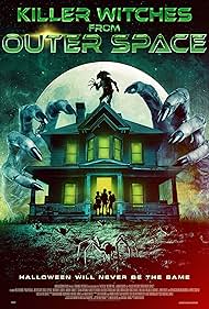 Killer Witches from Outer Space (2023) watch-Killer Witches from Outer Space (2023)