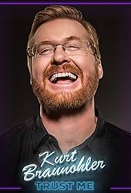 Kurt Braunohler: Trust Me (2017) watch-Kurt Braunohler: Trust Me (2017)