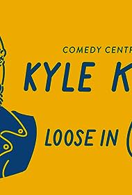 watch-Kyle Kinane: Loose in Chicago (2016)