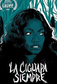La Ciguapa Siempre (2021) watch-La Ciguapa Siempre (2021)