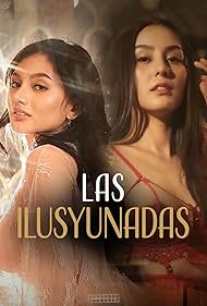 Las Ilusyunadas (2025) watch-Las Ilusyunadas (2025)