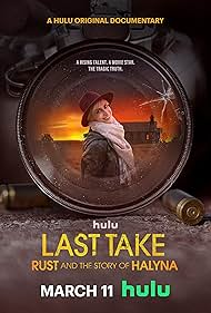 Last Take: Rust and the Story of Halyna (2025) watch-Last Take: Rust and the Story of Halyna (2025)