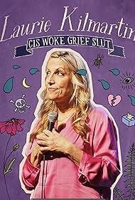 Laurie Kilmartin: Cis Woke Grief Slut (2023) watch-Laurie Kilmartin: Cis Woke Grief Slut (2023)