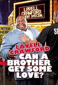 watch-Lavell Crawford: Can a Brother Get Some Love (2011)