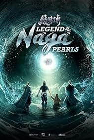 Legend of the Naga Pearls (2017) watch-Legend of the Naga Pearls (2017)