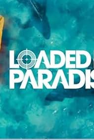 Loaded in Paradise (2022) watch-Loaded in Paradise (2022)