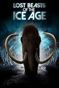 watch-Lost Beasts of the Ice Age (2019)