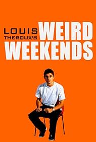 Louis Theroux's Weird Weekends (1998) watch-Louis Theroux's Weird Weekends (1998)