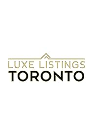 Luxe Listings Toronto (2024) watch-Luxe Listings Toronto (2024)