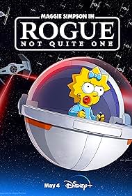 Maggie Simpson in Rogue Not Quite One (2023) watch-Maggie Simpson in Rogue Not Quite One (2023)