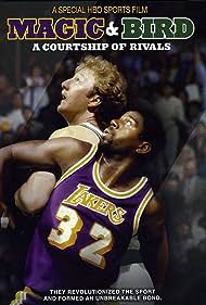 Magic & Bird: A Courtship of Rivals (2010) watch-Magic & Bird: A Courtship of Rivals (2010)