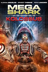 Mega Shark vs. Kolossus (2015) watch-Mega Shark vs. Kolossus (2015)