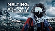 Melting: Last Race to the Pole (2015) watch-Melting: Last Race to the Pole (2015)