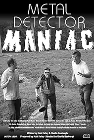 Metal Detector Maniac (2021) watch-Metal Detector Maniac (2021)