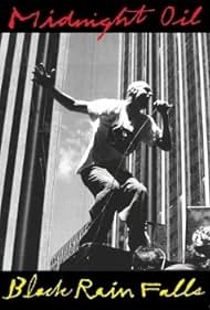 watch-Midnight Oil - Black Rain Falls (1990)