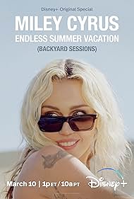 watch-Miley Cyrus: Endless Summer Vacation (Backyard Sessions) (2023)