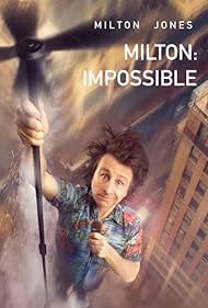 Milton Jones - Milton Impossible (2023) watch-Milton Jones - Milton Impossible (2023)