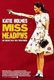 Miss Meadows (2014) watch-Miss Meadows (2014)