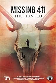 Missing 411: The Hunted (2019) watch-Missing 411: The Hunted (2019)
