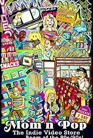 Mom n' Pop: The Indie Video Store Boom of the 80s/90s (2022) watch-Mom n' Pop: The Indie Video Store Boom of the 80s/90s (2022)