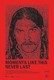 Moments Like This Never Last (2021) watch-Moments Like This Never Last (2021)
