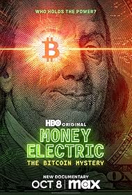 Money Electric: The Bitcoin Mystery (2024) watch-Money Electric: The Bitcoin Mystery (2024)