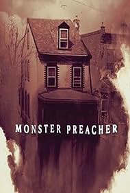 Monster Preacher (2021) watch-Monster Preacher (2021)
