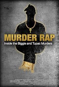 Murder Rap: Inside the Biggie and Tupac Murders (2015) watch-Murder Rap: Inside the Biggie and Tupac Murders (2015)