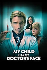watch-My Child Has My Doctor's Face (2024)