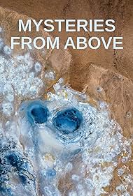 Mysteries from Above (2022) watch-Mysteries from Above (2022)
