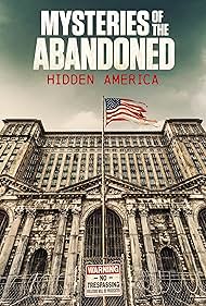 Mysteries of the Abandoned: Hidden America (2022) watch-Mysteries of the Abandoned: Hidden America (2022)