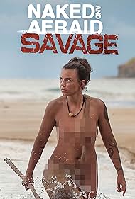 Naked and Afraid: Savage (2018) watch-Naked and Afraid: Savage (2018)