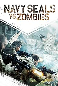 Navy Seals vs. Zombies (2015) watch-Navy Seals vs. Zombies (2015)