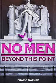 No Men Beyond This Point (2015) watch-No Men Beyond This Point (2015)