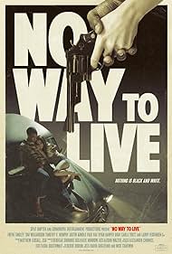No Way to Live (2016) watch-No Way to Live (2016)