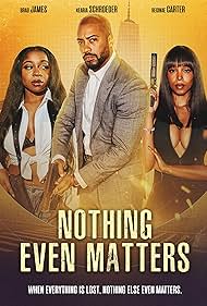 watch-Nothing Even Matters (2024)