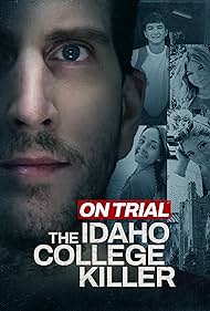 watch-On Trial: The Idaho College Killer (2025)